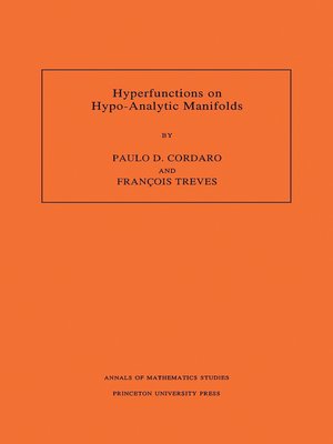 cover image of Hyperfunctions on Hypo-Analytic Manifolds